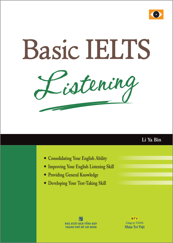 Đúng như tên gọi, cuốn sách này rất thích hợp để học IELTS Listening cơ bản