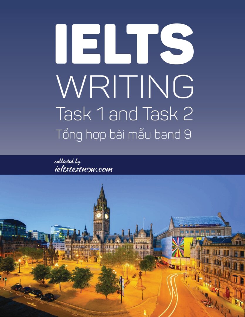 Sách tổng hợp bài mẫu Writing IELTS band 9.0